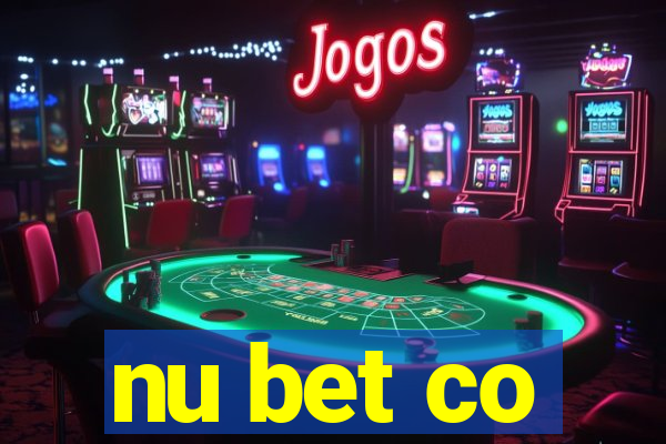 nu bet co